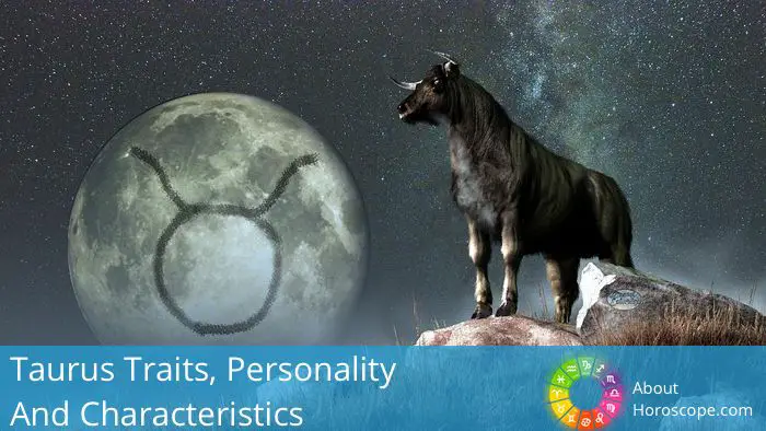 Taurus traits, personality and characteristics