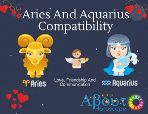 Aries ♈ And Aquarius ♒ Compatibility, Love, Friendship