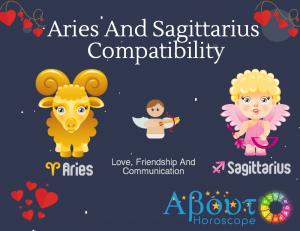 Aries ♈ And Sagittarius ♐ Compatibility, Love, Friendship