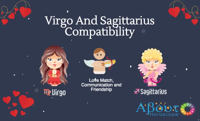 Virgo ♍ And Sagittarius ♐ Compatibility, Love And Friendship